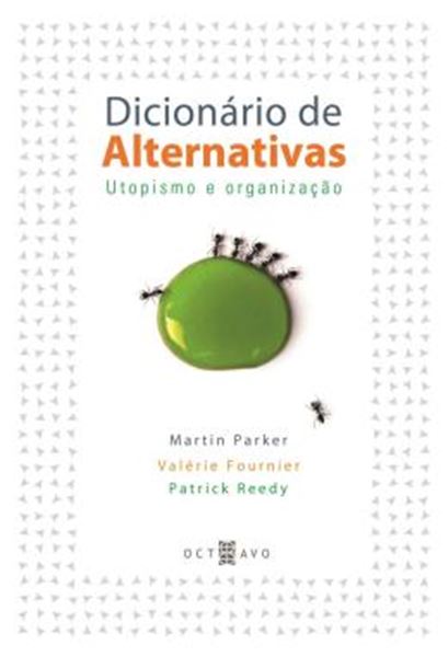Picture of DICIONARIO DE ALTERNATIVAS - UTOPISMO E ORGANIZACAO