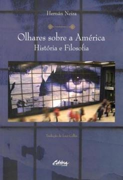 Imagem de OLHARES SOBRE A AMERICA - HISTORIA E FILOSOFIA
