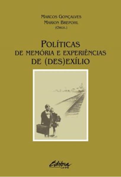 Picture of POLITICAS DE MEMORIA E EXPERIENCIAS DE (DES)EXILIO