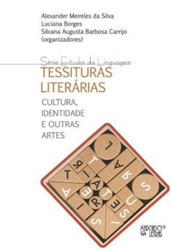 Imagem de TESSITURAS LITERARIAS - CULTURA, IDENTIDADE E OUTRAS ARTES
