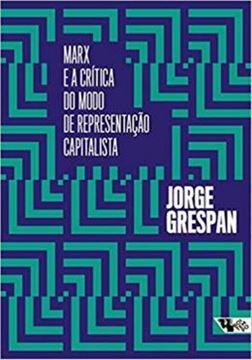 Imagem de MARX E A CRITICA DO MODO DE REPRESENTACAO CAPITALISTA