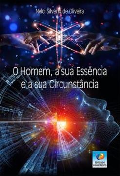 Imagem de O HOMEM, A SUA ESSENCIA E A SUA CIRCUNSTANCIA