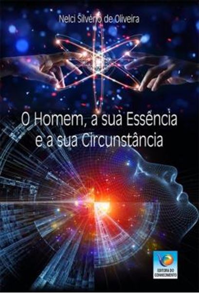 Picture of O HOMEM, A SUA ESSENCIA E A SUA CIRCUNSTANCIA
