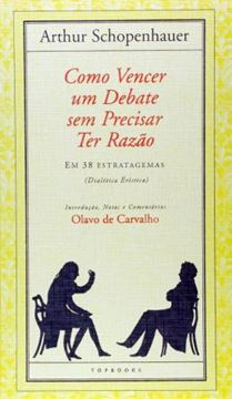 Imagem de COMO VENCER UM DEBATE SEM PRECISAR TER RAZAO - 3ª ED