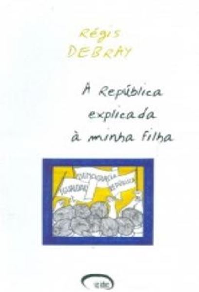 Picture of REPUBLICA EXPLICADA A MINHA FILHA , A