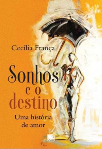 Picture of SONHOS E O DESTINO - UMA HISTORIA DE AMOR