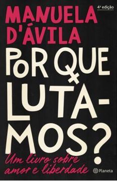 Imagem de POR QUE LUTAMOS? - UM LIVRO SOBRE AMOR E LIBERDADE