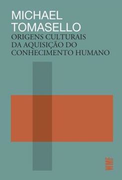 Imagem de ORIGENS CULTURAIS DA AQUISICAO DO CONHECIMENTO HUMANO