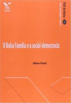 Imagem de O BOLSA FAMILIA E A SOCIAL-DEMOCRACIA - VOLUME  - 