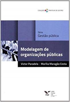 Imagem de MODELAGEM DE ORGANIZACOES PUBLICAS - VOLUME  - 