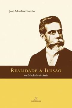 Imagem de REALIDADE & ILUSAO EM MACHADO DE ASSIS