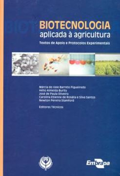 Imagem de BIOTECNOLOGIA APLICADA A AGRICULTURA - TEXTOS DE APOIO E PROTOCOLOS EXPERIMENTAIS