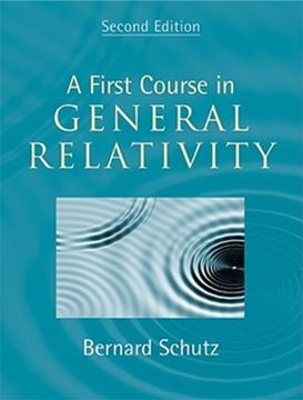 Imagem de FIRST COURSE IN GENERAL RELATIVITY - 2ND ED