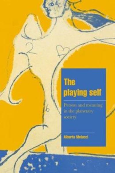 Picture of PLAYING SELF, THE - COL. CAMBRIDGE CULTURAL SOCIAL STUDIES