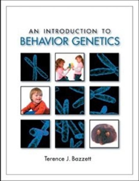 Picture of INTRODUCTION TO BEHAVIOR GENETICS