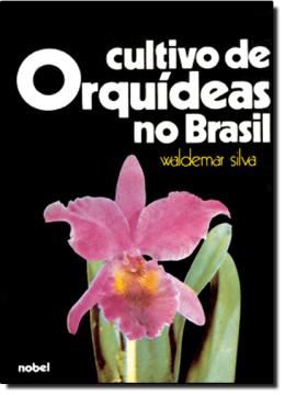 Imagem de CULTIVO DE ORQUIDEAS NO BRASIL