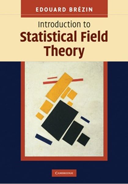Picture of INTRODUCTION TO STATISTICAL FIELD THEORY