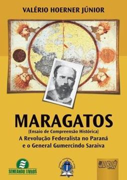 Imagem de MARAGATOS (ENSAIO DE COMPREENSAO HISTORICA)