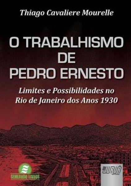 Picture of O TRABALHISMO DE PEDRO ERNESTO