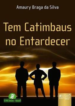 Imagem de TEM CATIMBAUS NO ENTARDECER