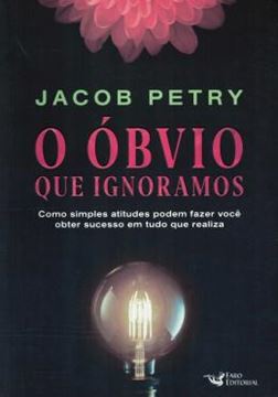 Imagem de O OBVIO QUE IGNORAMOS