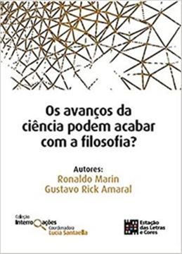 Imagem de OS AVANÇOS DA CIÊNCIA PODEM ACABAR COM A FILOSOFIA