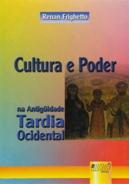 Imagem de CULTURA E PODER NA ANTIGUIDADE TARDIA OCIDENTAL