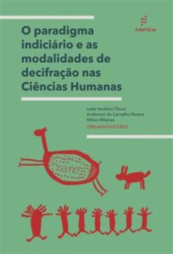 Imagem de O PARADIGMA INDICIARIO E AS MODALIDADES DE DECIFRACAO NAS CIENCIAS HUMANAS