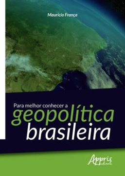 Imagem de PARA MELHOR CONHECER A GEOPOLITICA BRASILIERA