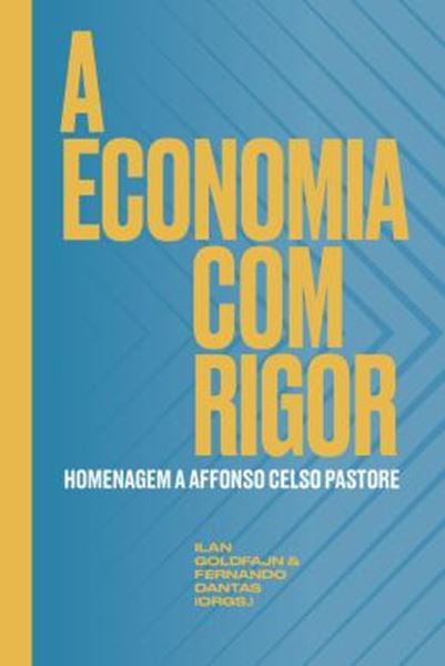 Picture of A ECONOMIA COM RIGOR
