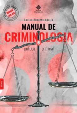 Imagem de MANUAL DE CRIMINOLOGIA E POLITICA CRIMINAL