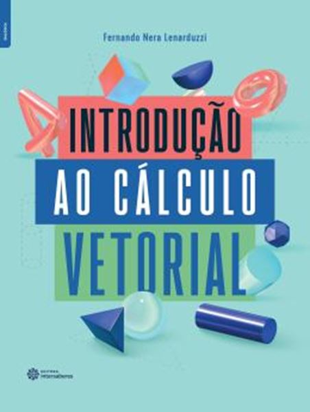 Picture of INTRODUCAO AO CALCULO VETORIAL