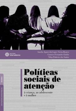 Imagem de POLITICAS SOCIAIS DE ATENCAO A CRIANCA, AO ADOLESCENTE E A MULHER