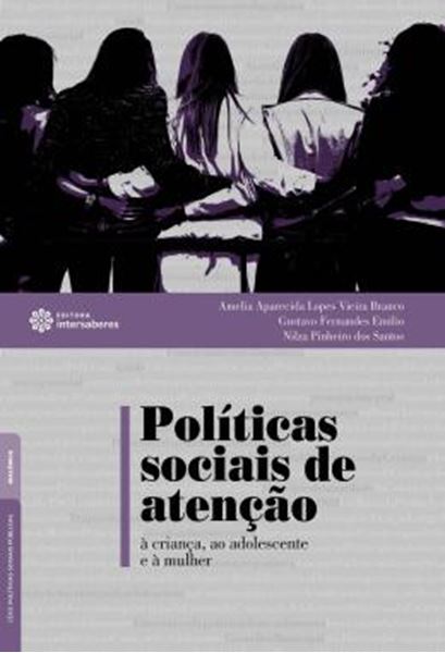 Picture of POLITICAS SOCIAIS DE ATENCAO A CRIANCA, AO ADOLESCENTE E A MULHER