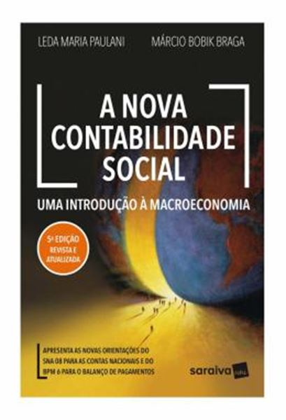 Picture of NOVA CONTABILIDADE SOCIAL - UMA INTRODUCAO A MACROECONOMIA, A - 5ª ED.