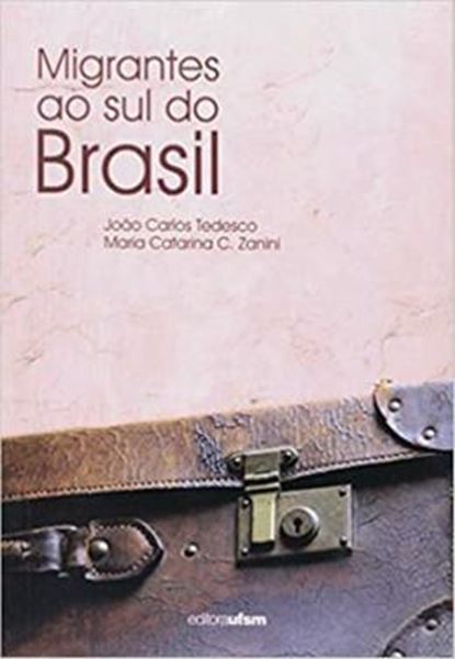 Picture of MIGRANTES AO SUL DO BRASIL