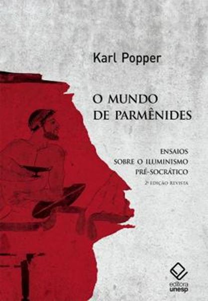 Picture of O MUNDO DE PARMENIDES - ENSAIOS SOBRE O ILUMINISMO PRE-SOCRATICO - 2ª ED