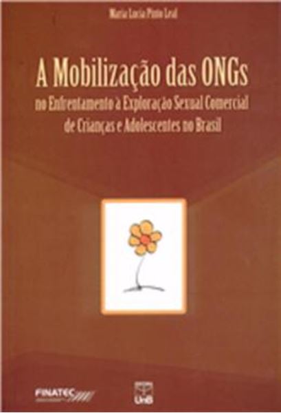 Picture of MOBILIZACAO DAS ONGS NO ENFRENTAMENTO A EXPLORACAO SEXUAL COMERCIAL DE CRIANCAS E ADOLESCENTES NO BRASIL