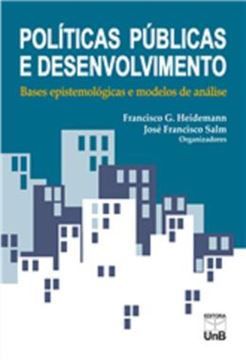 Imagem de POLITICAS PUBLICAS E DESENVOLVIMENTO - BASES EPISTEMOLOGICAS E MODELOS DE ANALIS