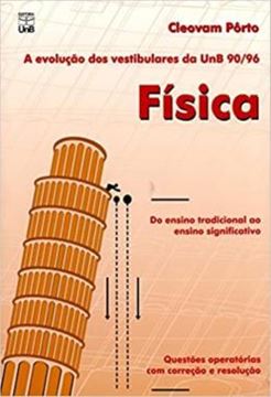 Imagem de FISICA - A EVOLUCAO DOS VESTIBULARES DA UNB 90/96