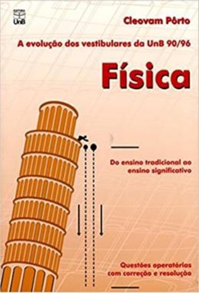 Picture of FISICA - A EVOLUCAO DOS VESTIBULARES DA UNB 90/96