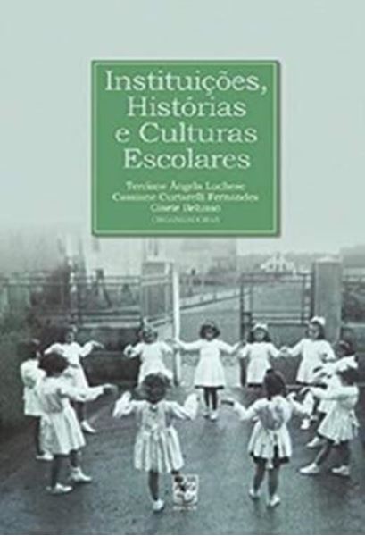 Picture of INSTITUICOES, HISTORIAS E CULTURAS ESCOLARES