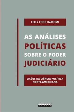 Imagem de ANALISES POLITICAS SOBRE O PODER JUDICIARIO, AS - LICOES DA CIENCIA POLITICA NORTE-AMERICANA