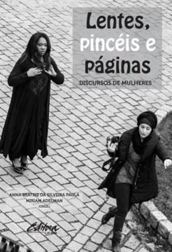Imagem de LENTES, PINCEIS E PAGINAS - DISCURSOS DE MULHERES