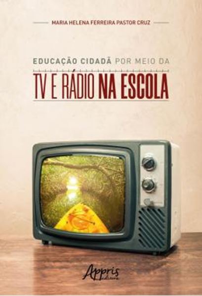 Picture of EDUCACAO CIDADA POR MEIO DA TV E RADIO NA ESCOLA