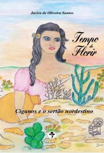 Picture of TEMPO DE FLORIR - CIGANOS E O SERTAO NORDESTINO