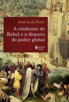 Imagem de A SINDROME DE BABEL E A DISPUTA DO PODER GLOBAL