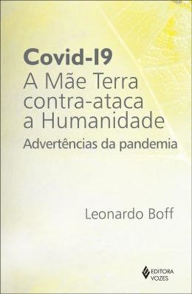 Picture of COVID-19: A MAE TERRA CONTRA-ATACA A HUMANIDADE