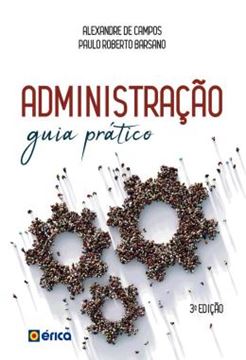 Imagem de ADMINISTRACAO - GUIA PRATICO E DIDATICO