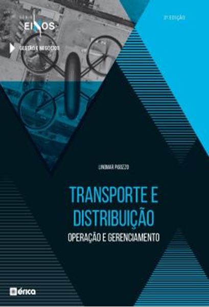 Picture of TRANSPORTE E DISTRIBUICAO - OPERACAO E GERENCIAMENTO - 2ª ED